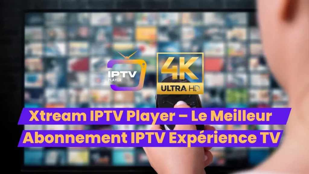 Xtream IPTV Player