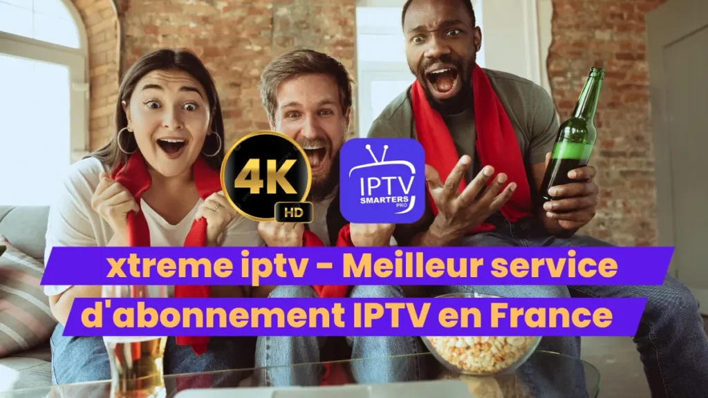 Xtreme IPTV