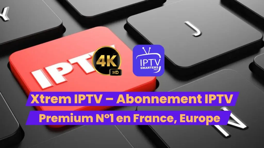 Xtrem IPTV