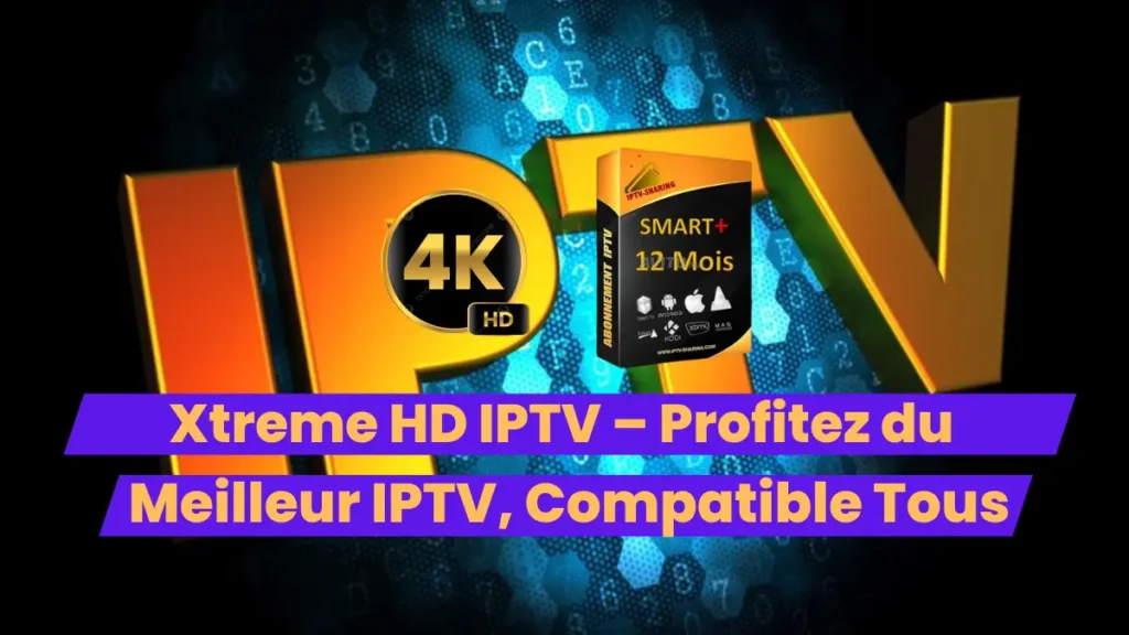 Xtreme HD IPTV