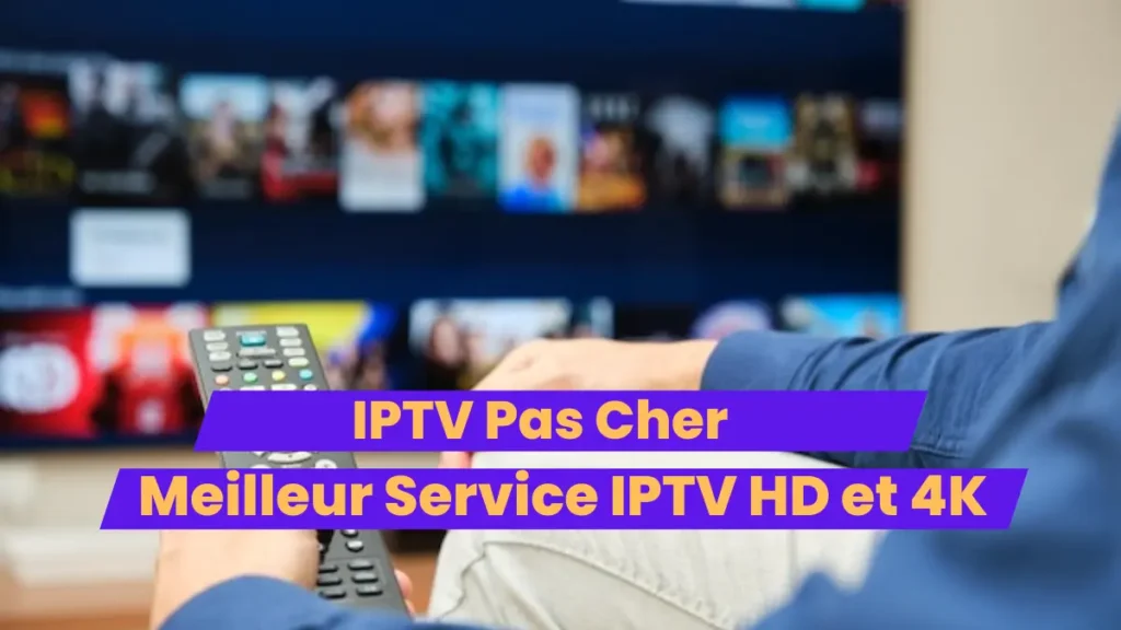 IPTV Pas Cher