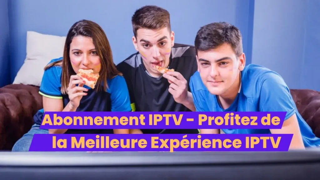 Abonnements IPTV